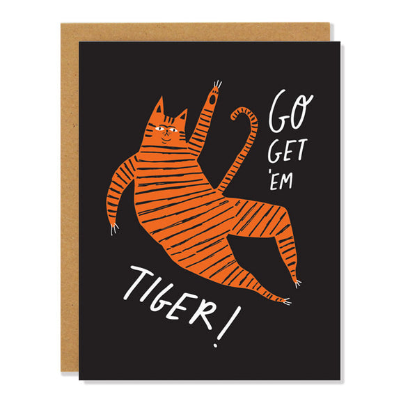 GO GET 'EM TIGER