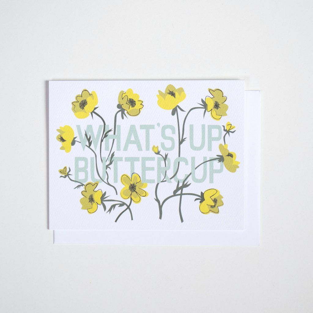 WHATS UP BUTTERCUP? CARD