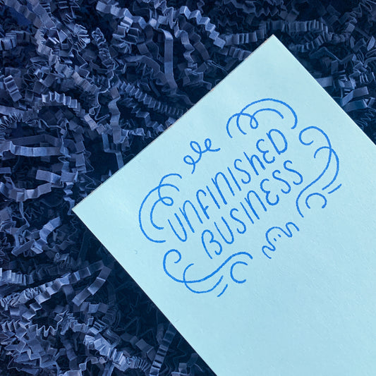 UNFINISHED BUISNESS PAD