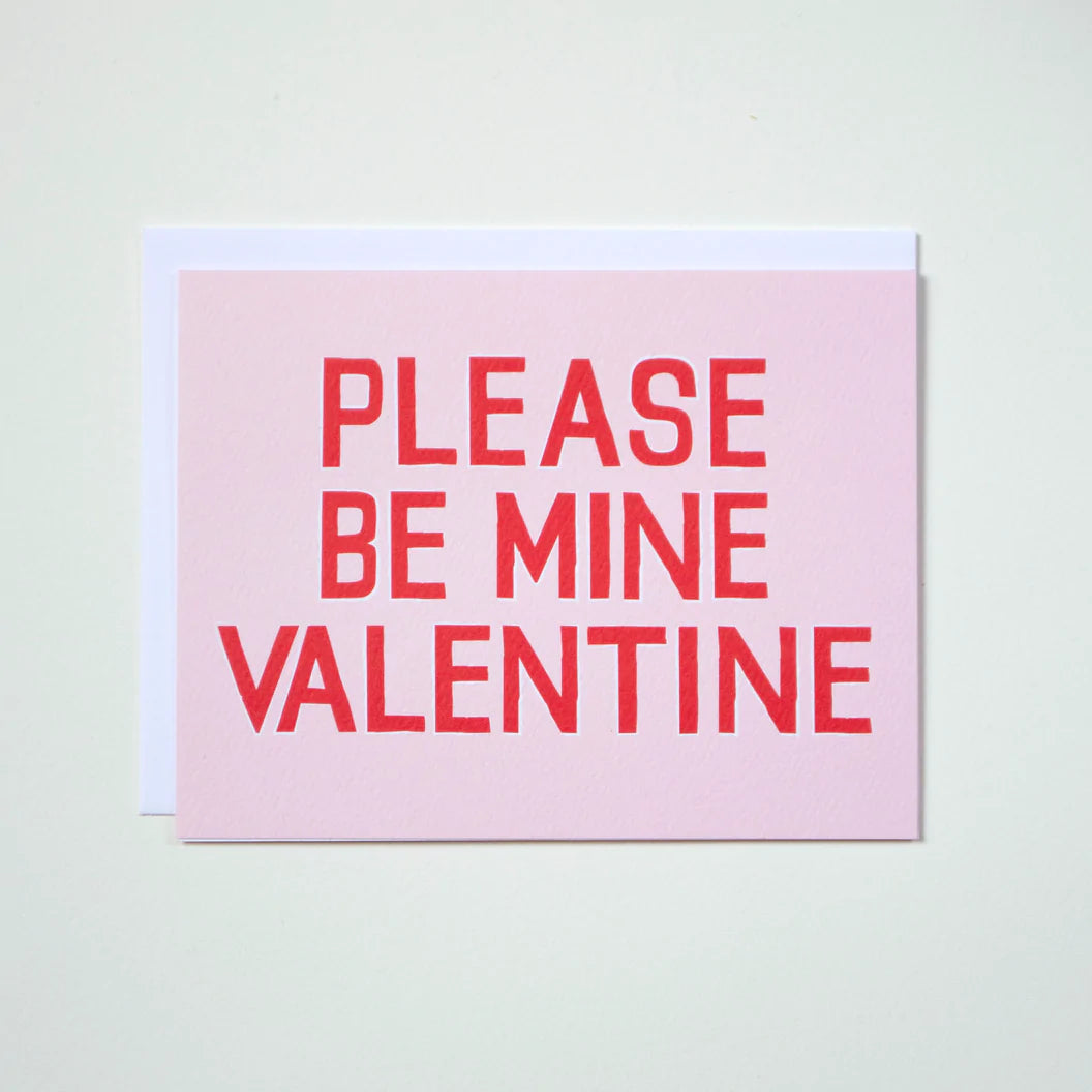 PLEASE BE MINE VALENTINE CARD
