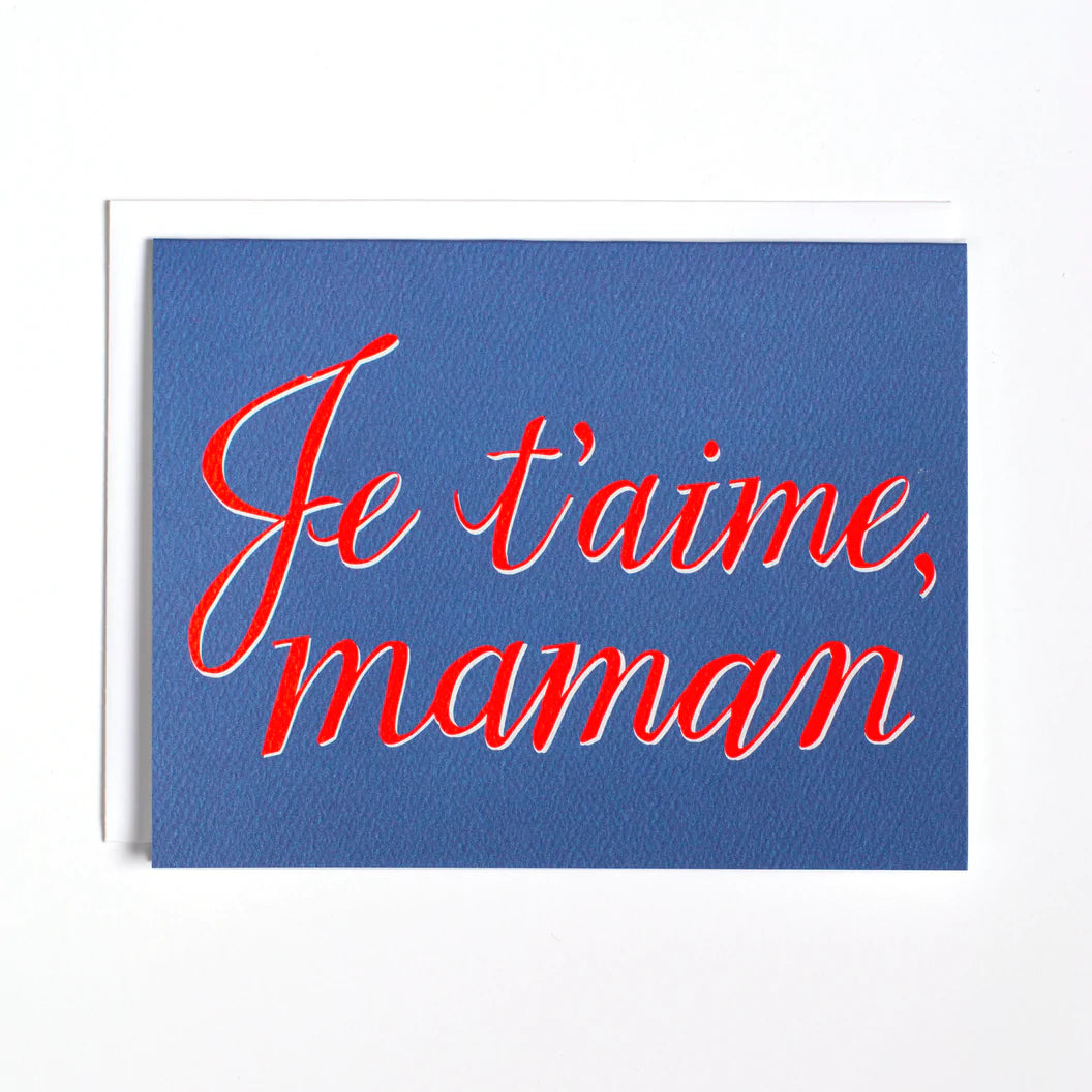 JE T'AIME MAMAN CARD