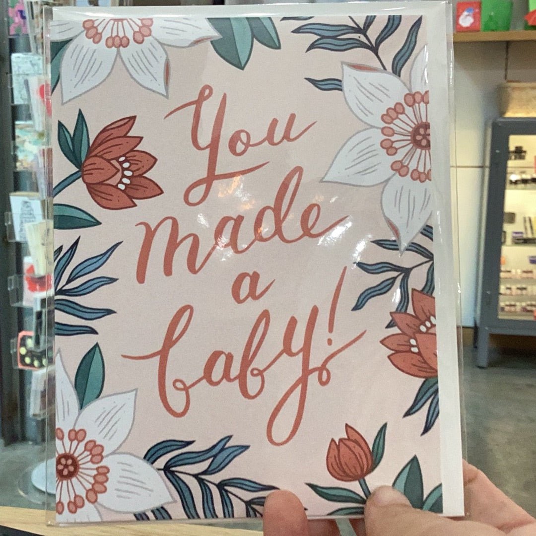 YOU MADE A BABY