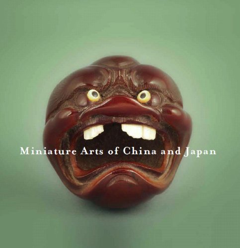 MINIATURE ARTS OF CHINA AND JAPAN