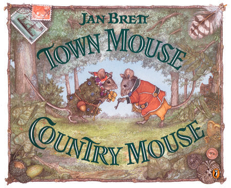 TOWN MOUSE AND COUNTRY MOUSE