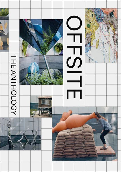 OFFSITE: THE ANTHOLOGY
