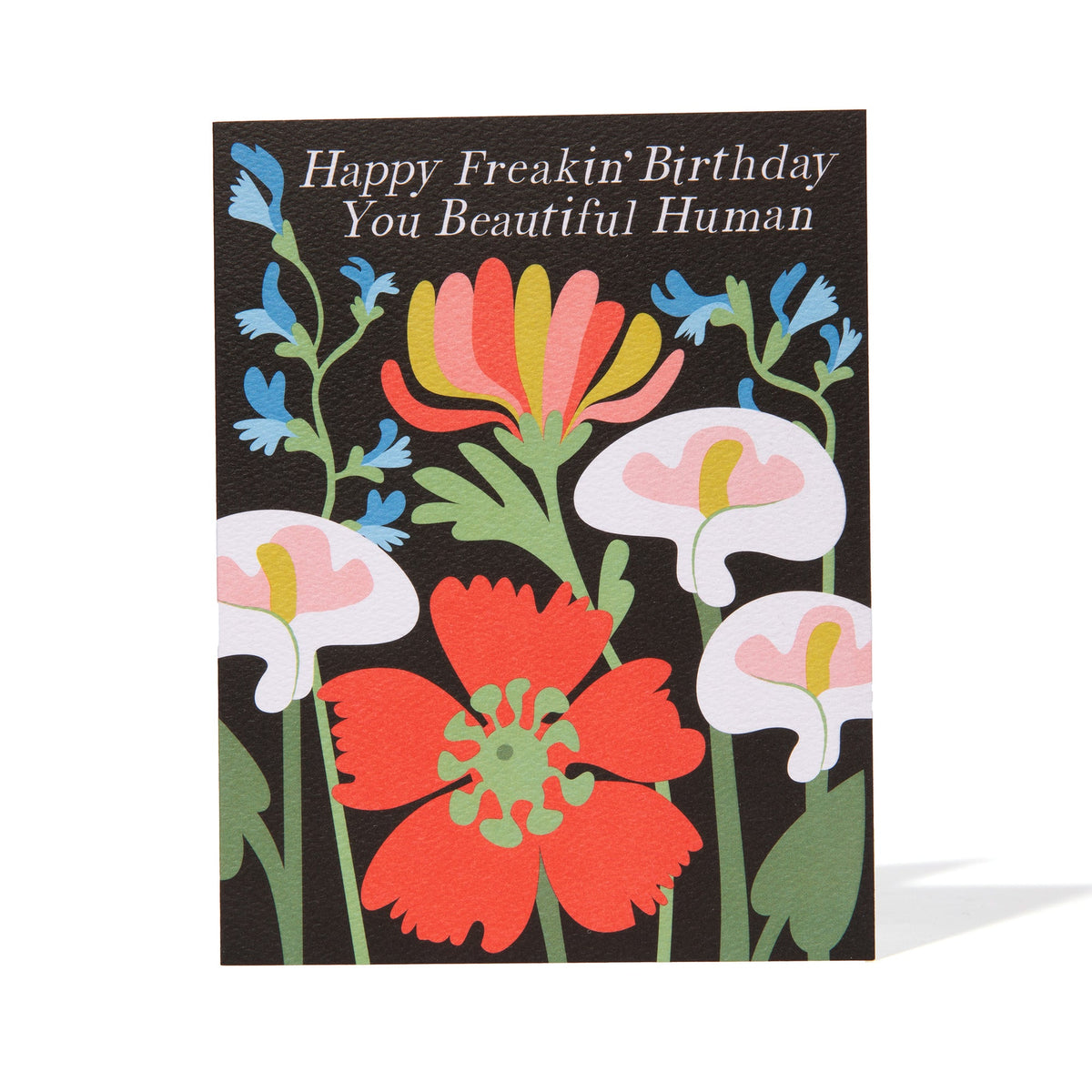HAPPY FREAKIN' BIRTHDAY POPPY NOTE CARD