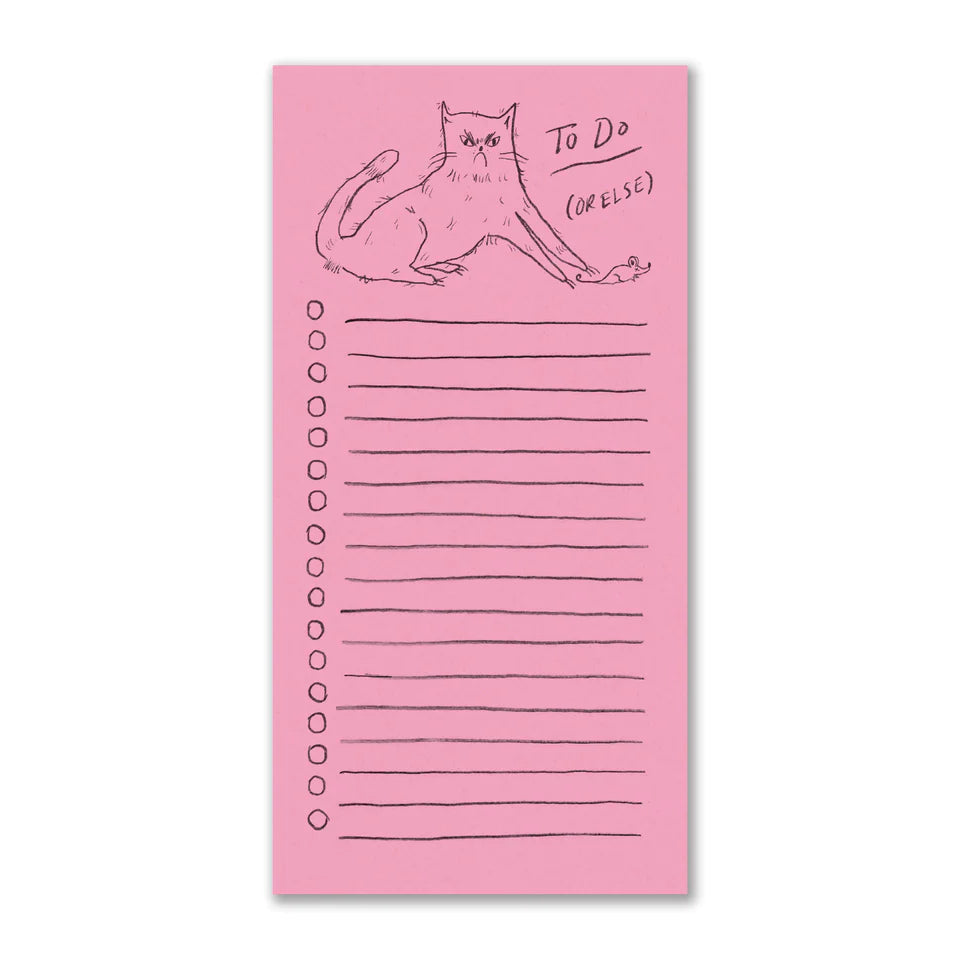 TO DO (OR ELSE) NOTEPAD