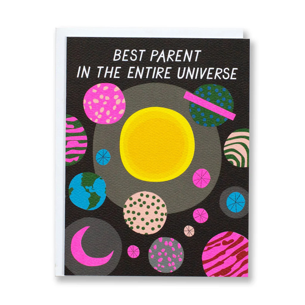 BEST PARENT IN THE UNIVERSE NOTE CARD