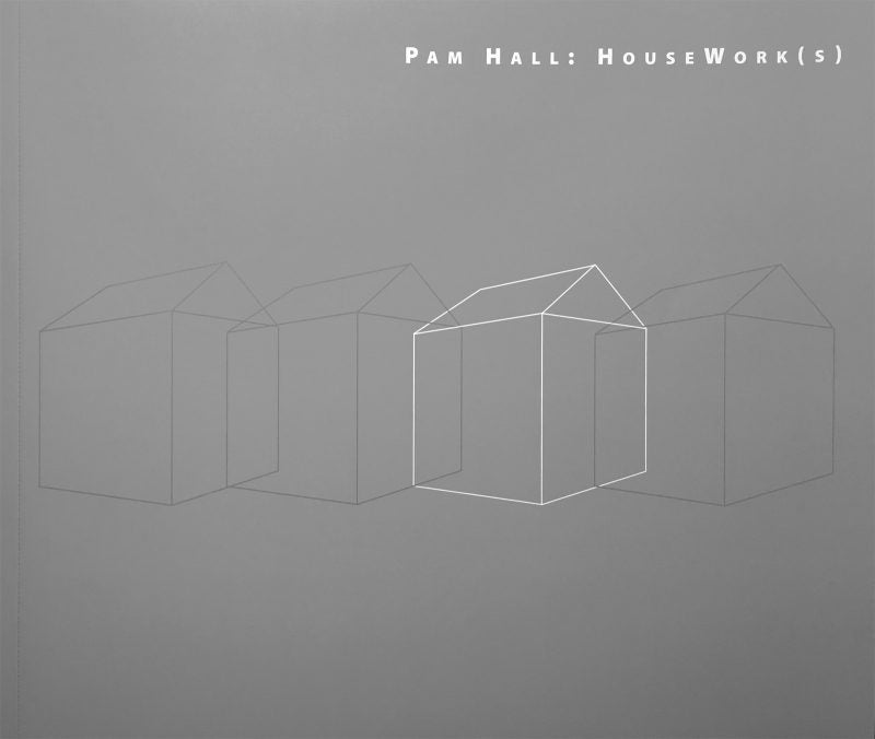 HOUSE WORK EXHIBITION CATALOGUE