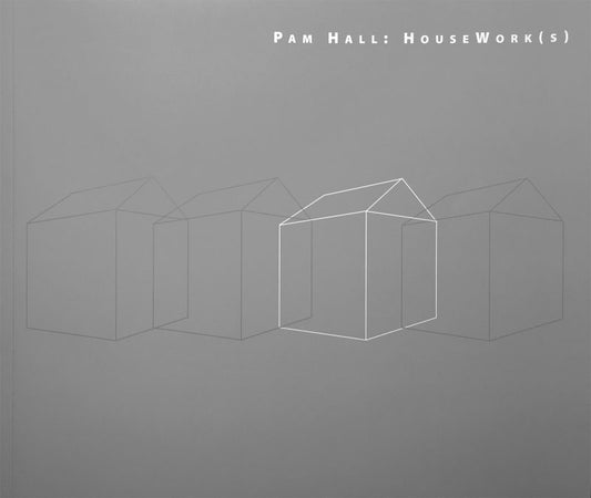 HOUSE WORK EXHIBITION CATALOGUE