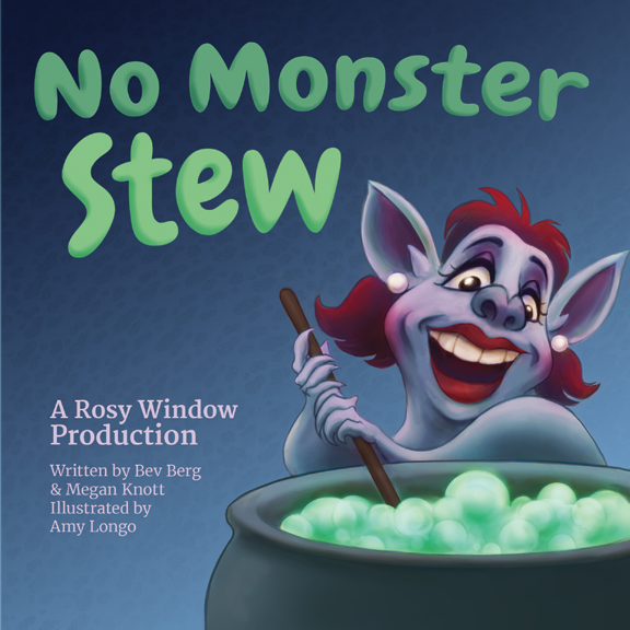 NO MONSTER STEW: A CHILDREN'S HYPNOTHERAPY BOOK FOR OVERCOMING FEAR OF THE DARK